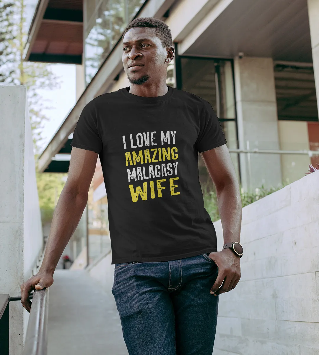 1sttheworld T-Shirt - I Love My Amazing Malagasy Wife T-Shirt Black A35